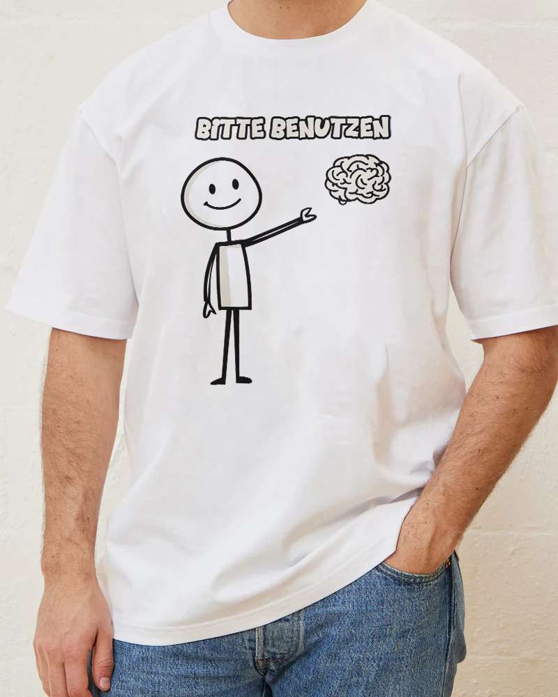 Bitte benutzen T-Shirt