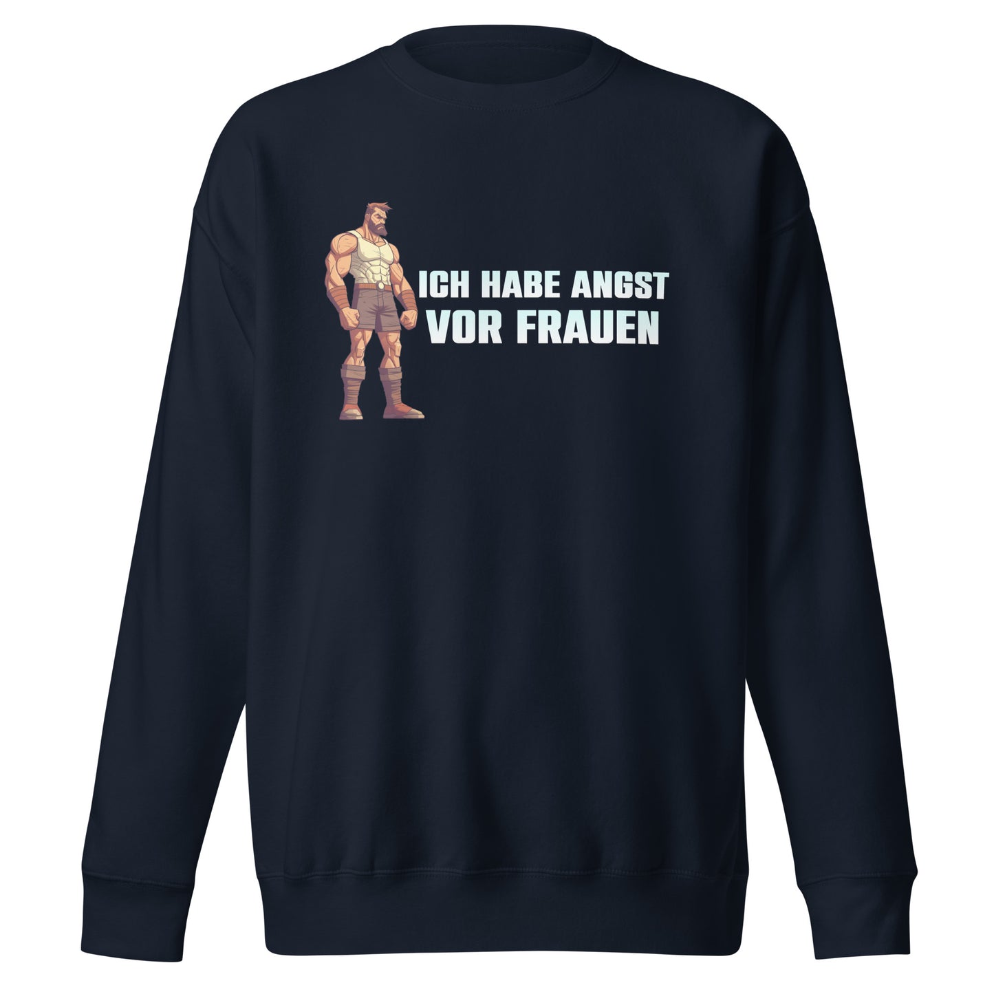 Ich Habe Angst Vor Frauen Sweatshirt