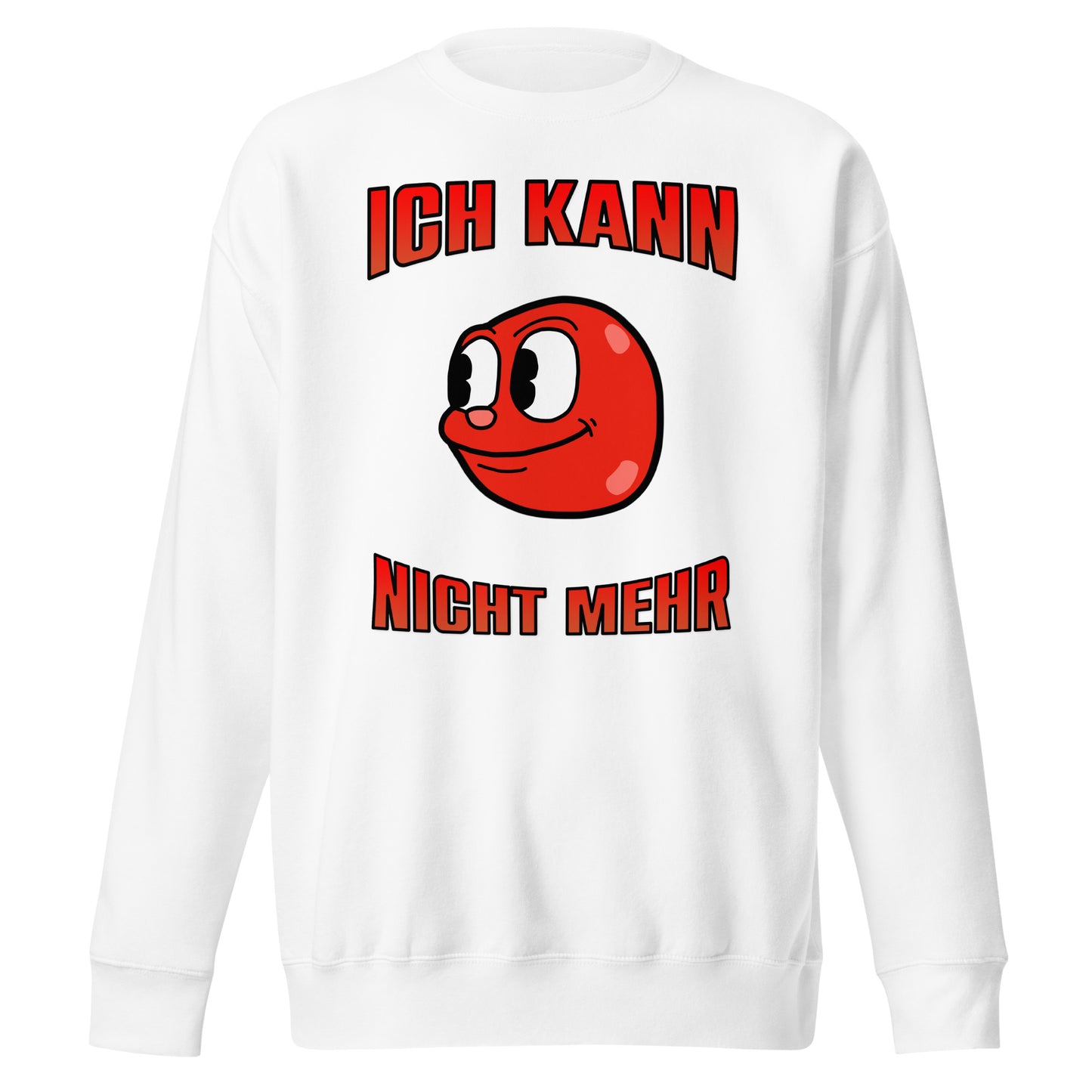 Ich Kann Nicht Mehr Sweatshirt