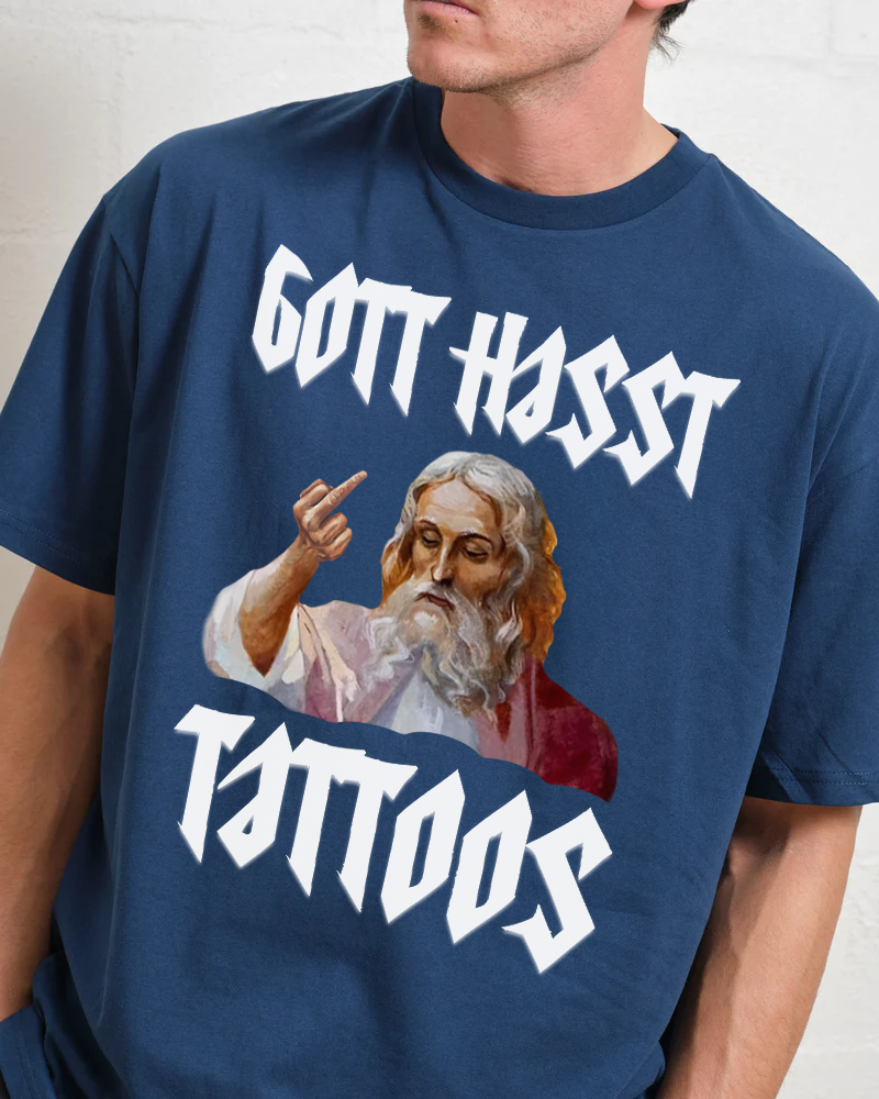 Gott hasst Tattoos T-Shirt