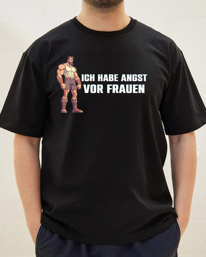 Ich habe Angst vor Frauen T-Shirt