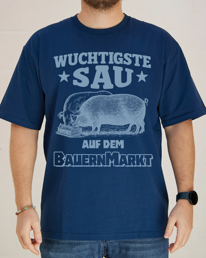 Wuchtigste Sau T-Shirt