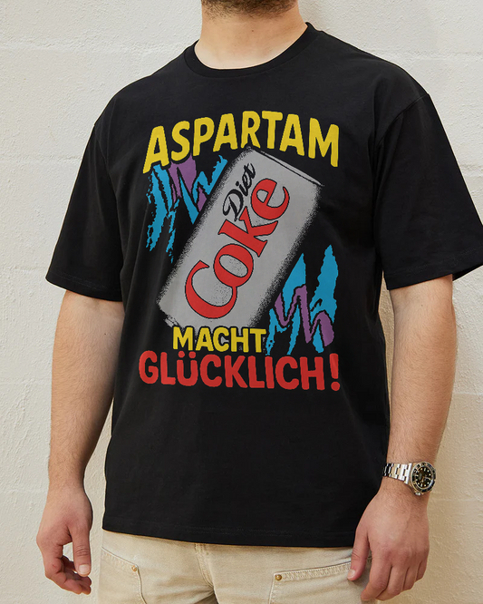 Aspartam macht glücklich T-Shirt