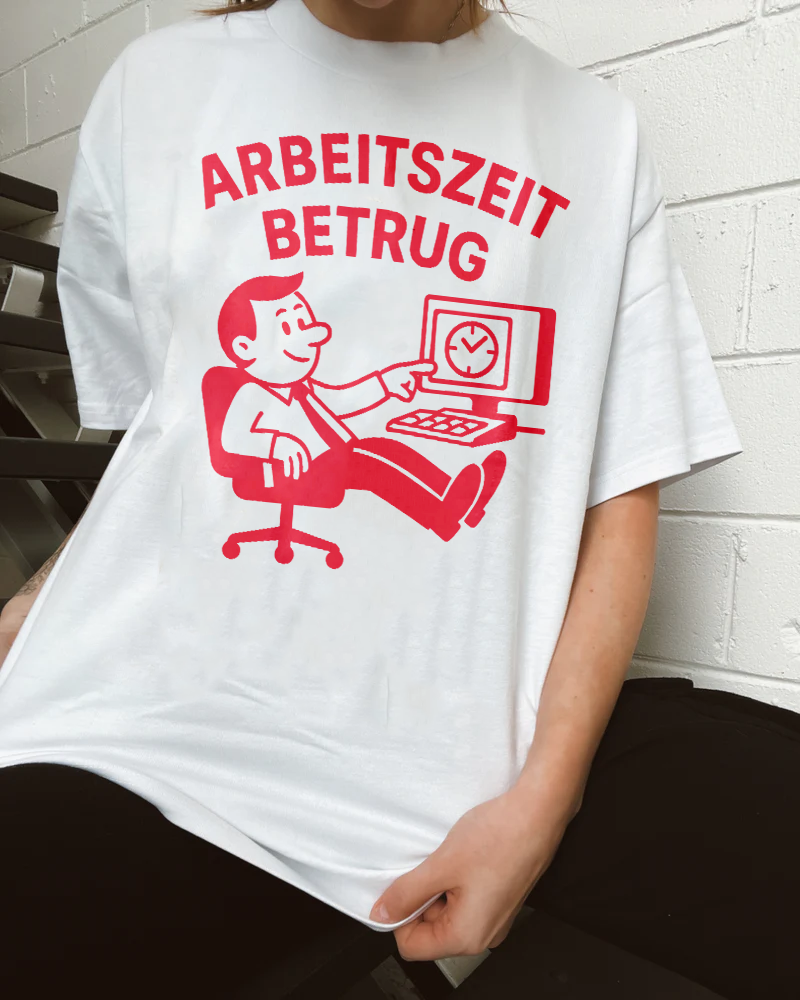 Arbeitszeitbetrug T-Shirt