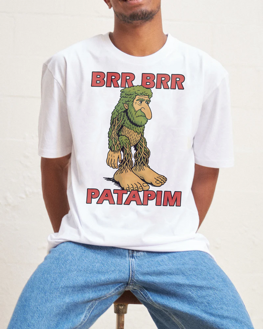 Brr Brr Patapim T-Shirt