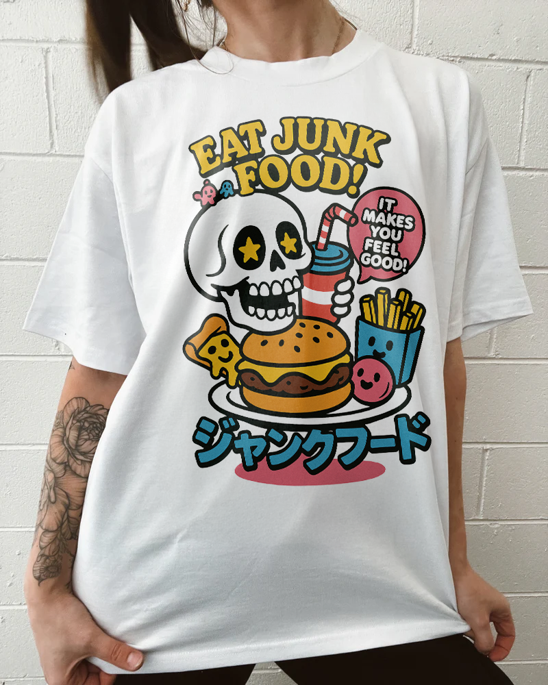 Eat more Junk Food T-Shirt