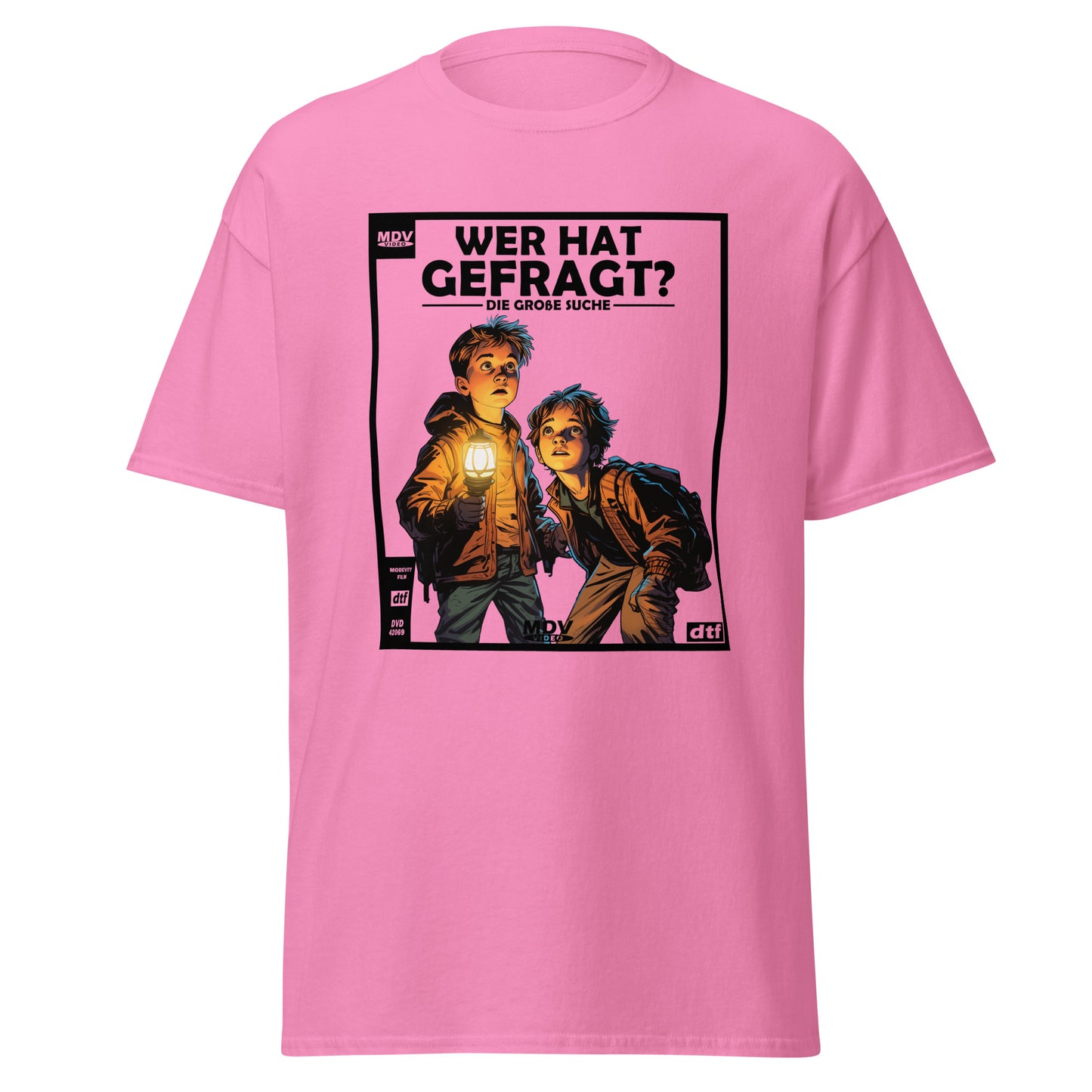 Wer Hat Gefragt? T-Shirt