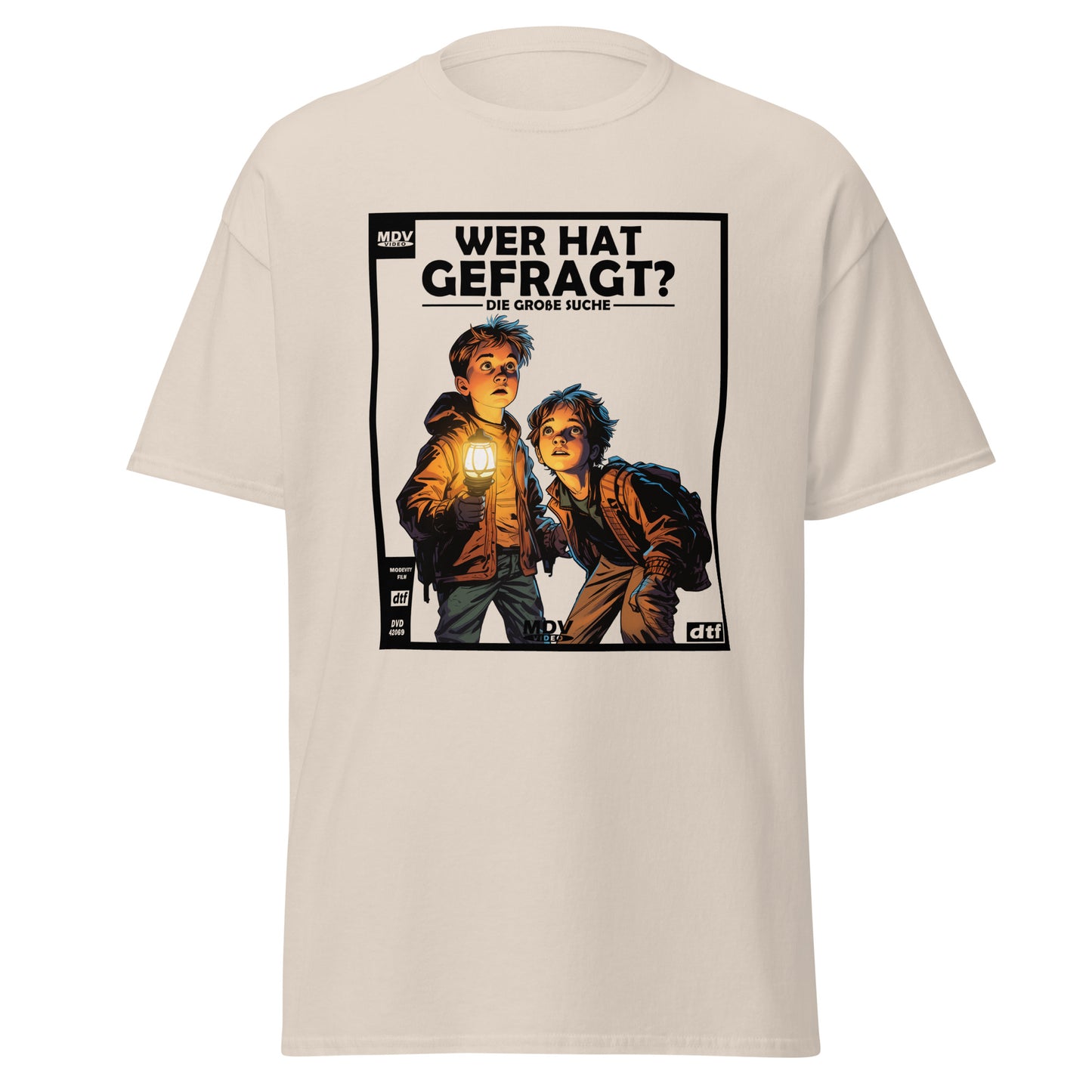 Wer Hat Gefragt? T-Shirt