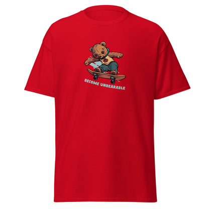Become Unbearable T-Shirt