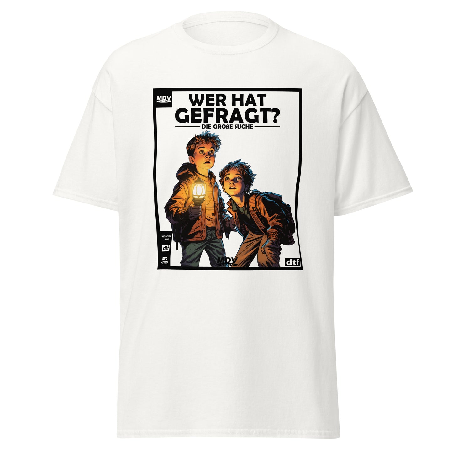 Wer Hat Gefragt? T-Shirt