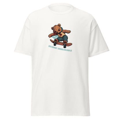 Become Unbearable T-Shirt