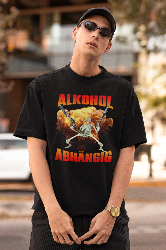 Alkohol Abhängig T-Shirt