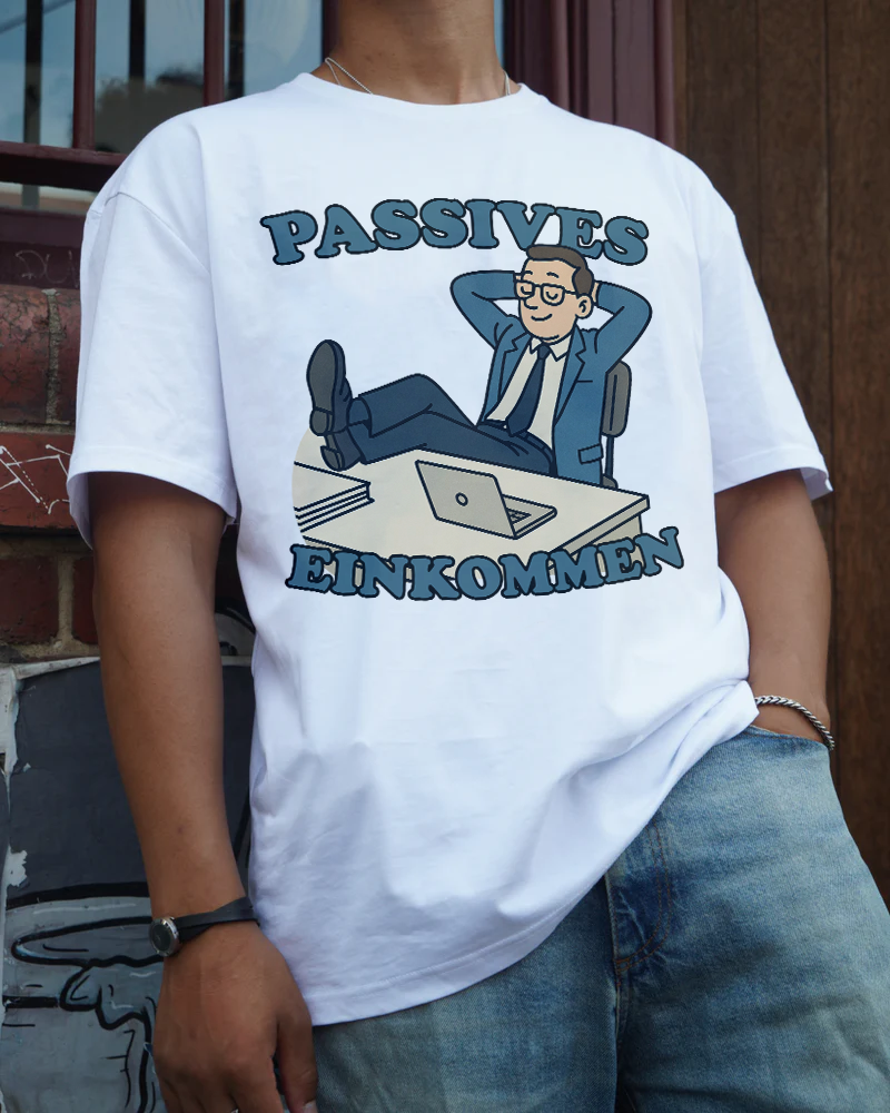 Passives Einkommen T-Shirt