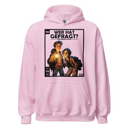 Wer Hat Gefragt? Hoodie