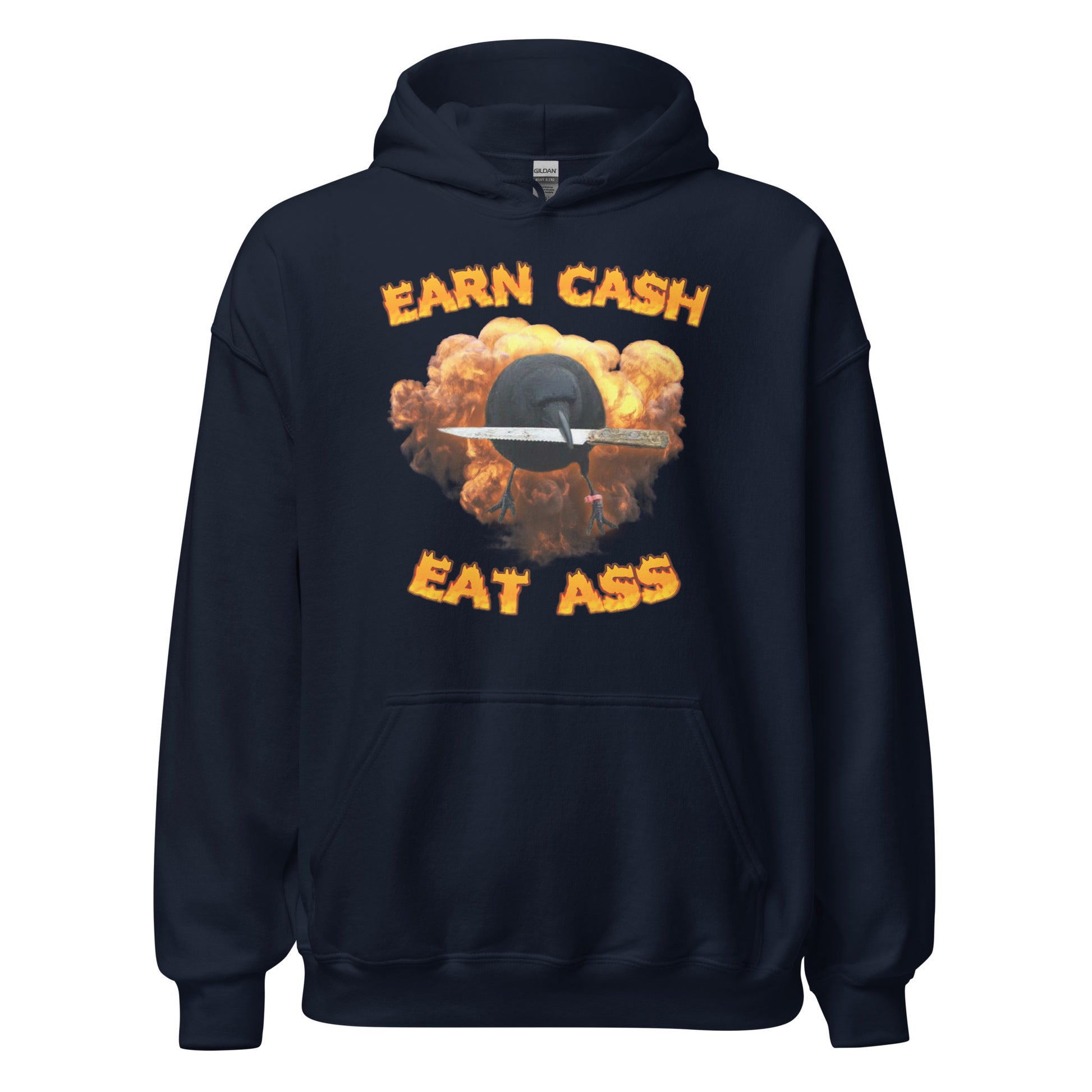 Earn Cash Eat Ass Hoodie – Modevity