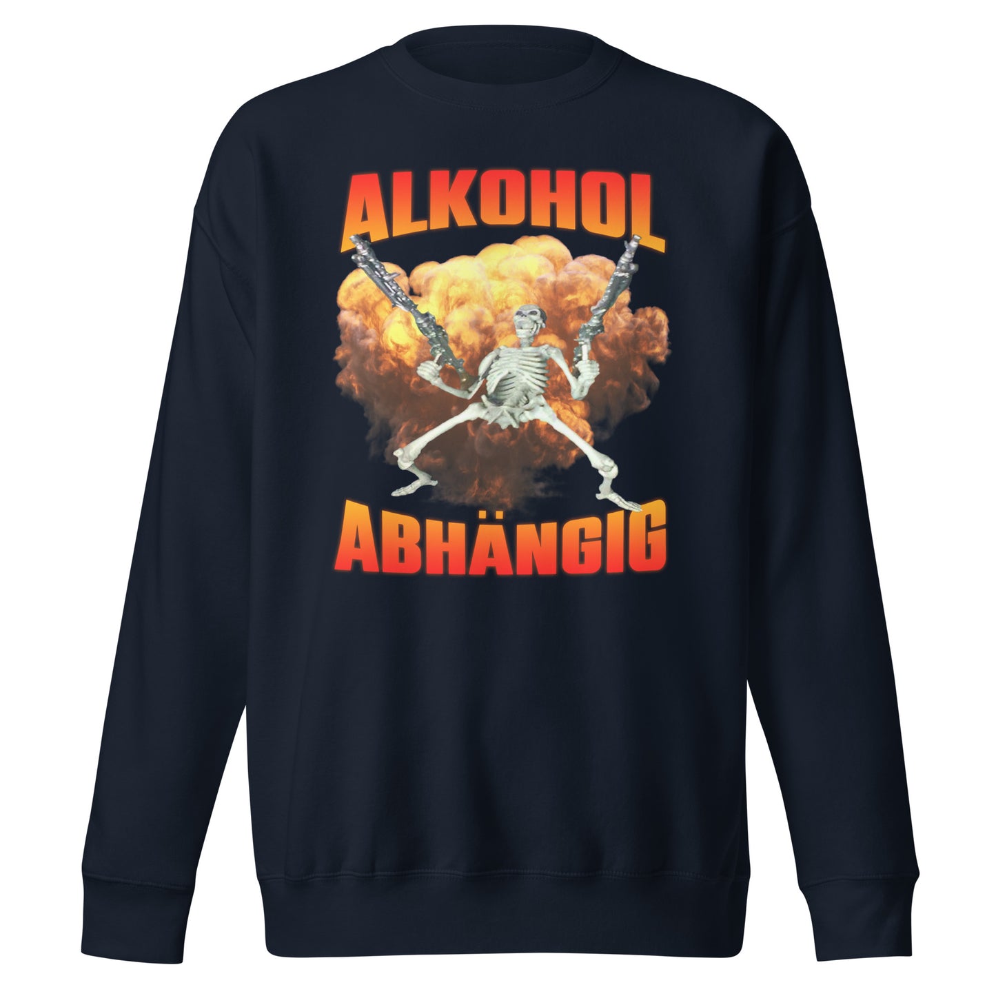 Alkohol Abhängig Sweatshirt