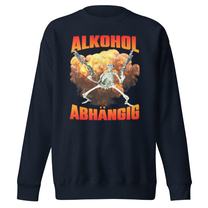 Alkohol Abhängig Sweatshirt