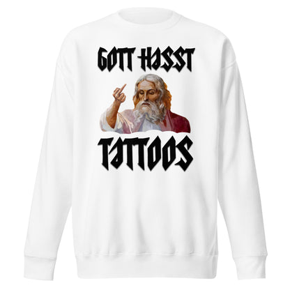 Gott Hasst Tattoos Sweatshirt